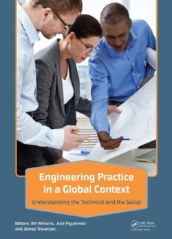 Book cover: Engineering Practice in a Global Context: Understanding the Technical and the Socialture
